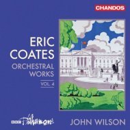 Coates - Orchestral Works Vol.4
