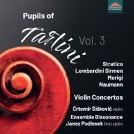 Pupils of Tartini Vol.3: Violin Concertos