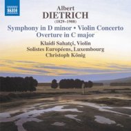 A Dietrich - Symphony in D minor, Violin Concerto, Overture in C major