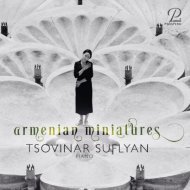 Armenian Miniatures: Works for Solo Piano