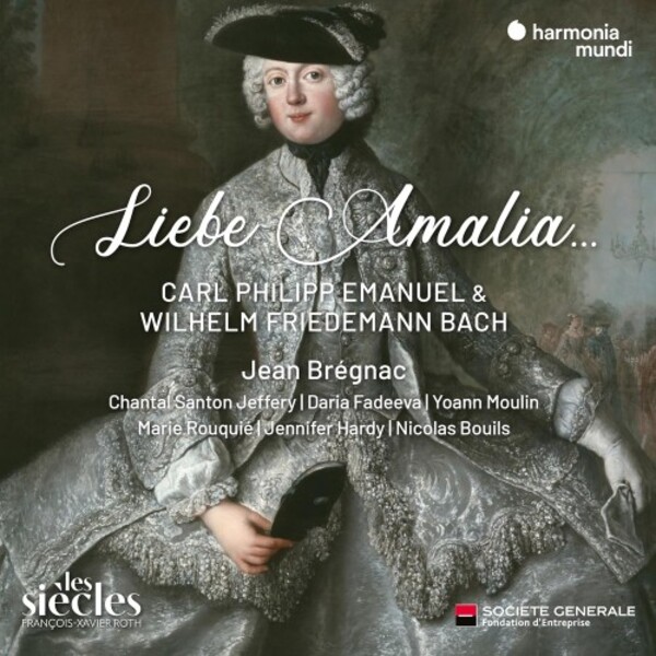 CPE & WF Bach, Anna Amalia, Kirnberger - Liebe Amalia...