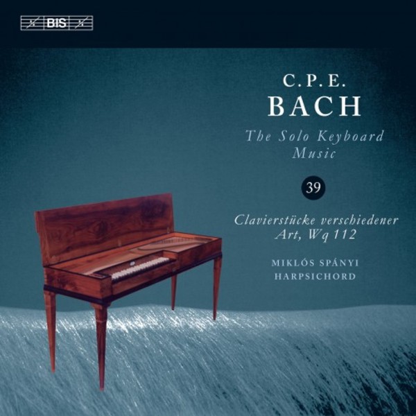 CPE Bach - Solo Keyboard Music Vol.39: Klavierstucke verschiedener Art | BIS BIS2370