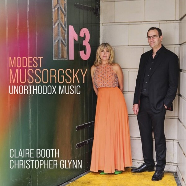 Mussorgsky - Unorthodox Music: Songs & Piano Works | Avie AV2457