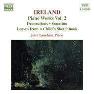 Ireland - Piano Works Vol.2