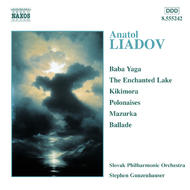 Liadov - Baba Yag / Enchanted Lake / Kikimora | Naxos 8555242