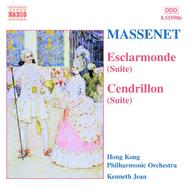 Massenet - Esclarmonde and Cendrillon Suites | Naxos 8555986