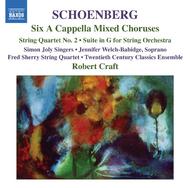Schoenberg - 6 A Cappella Mixed Choruses / String Quartet No. 2 / Suite in G major | Naxos 8557521