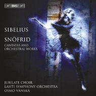 Sibelius - Snofrid, Cantatas, Orchestral Works | BIS BISCD1265