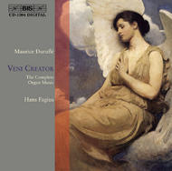 Veni Creator: Durufl  The Complete Organ Music | BIS BISCD1304