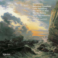 Bantock - Hebridean and Celtic Symphonies | Hyperion CDA66450