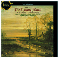 Holst - The Evening Watch | Hyperion - Helios CDH55170