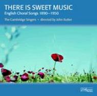 There Is Sweet Music - 20 English part-songs and folk-song arrangements